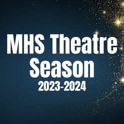 2023-2024 MHS Theatre Season - Photo Number 1